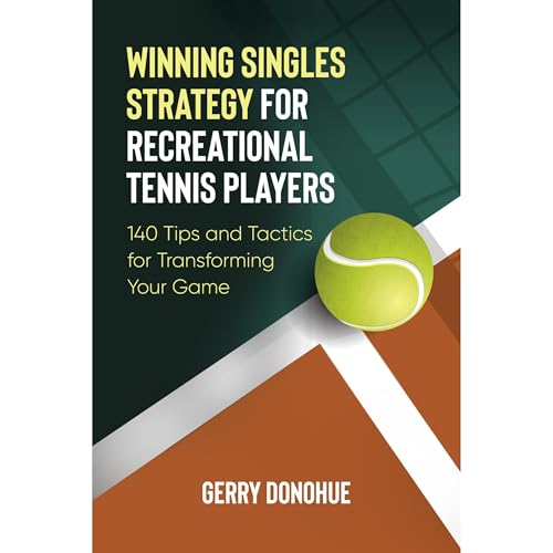 Winning Singles Strategy for Recreational Tennis Players by Gerry Donohue episode artwork