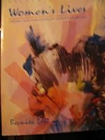 Women's Lives: Themes and Variations in Gender Learning 0534159540 Book Cover