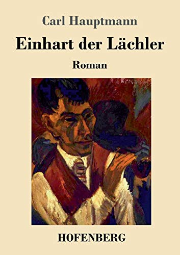Einhart der Lächler: Roman (German Edition)