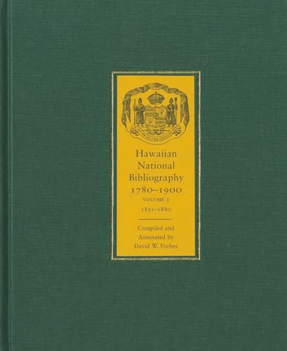 Hawaiian National Bibliography, 1780-1900: Volume 3: 1851-1880