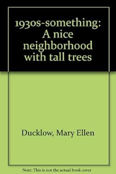 Paperback 1930s-something: A nice neighborhood with tall trees Book