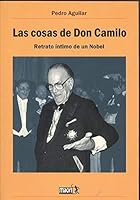 Las cosas de Don Camilo. Retrato íntimo de un Nobel 8493240613 Book Cover
