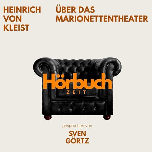 Page de couverture de &Uuml;ber das Marionettentheater. Ein Grundlagenwerk der Kulturtheorie.