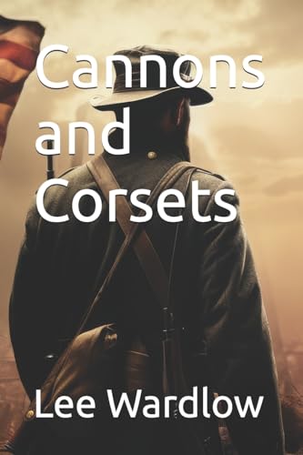 Cannons and Corsets