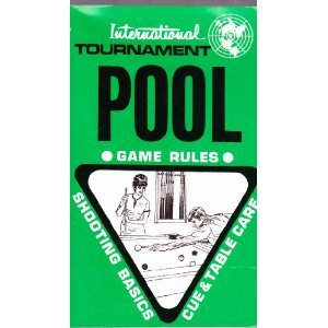 Unknown Binding International Tournament Pool: Game Rules, Shooting Basics, Cue & Table Care (1970) Book