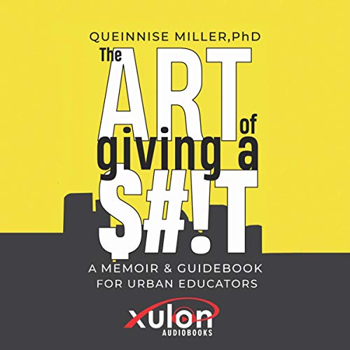 The Art of Giving a !T A Memoir & Guidebook for Urban