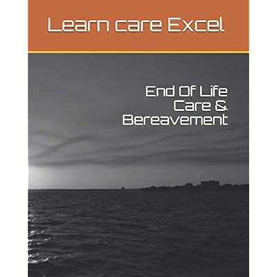 End Of Life Care & Bereavement