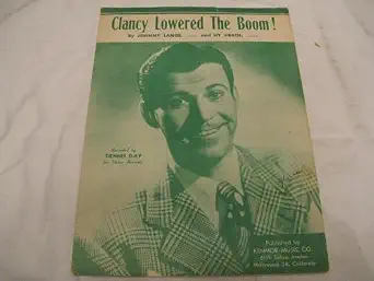 CLANCY LOWERED THE BOOM DENNIS DAY 1948 SHEET MUSIC SHEET MUSIC 365 book cover