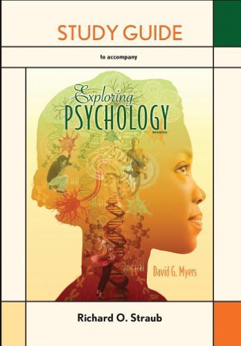 Study Guide for Exploring Psychology by David G. Myers (2012-11-02)