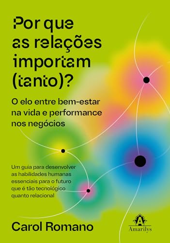 Por que as relações importam (tanto)?