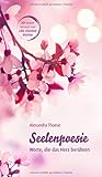 poesie gedichte kinder  Seelenpoesie - Worte, die das Herz berühren