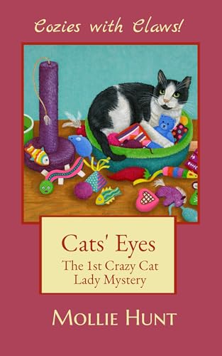 Cats' Eyes (Crazy Cat Lady Mystery Book 1)
