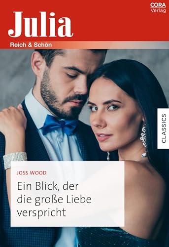 Ein Blick, der die große Liebe verspricht (Romana) (German Edition)
