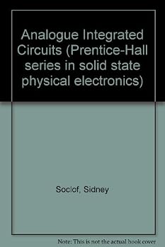 Hardcover Analog Integrated Circuits (Prentice-Hall Series in Solid State Physical Electronics) Book