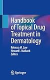 Handbook of Topical Drug Treatment in Dermatology