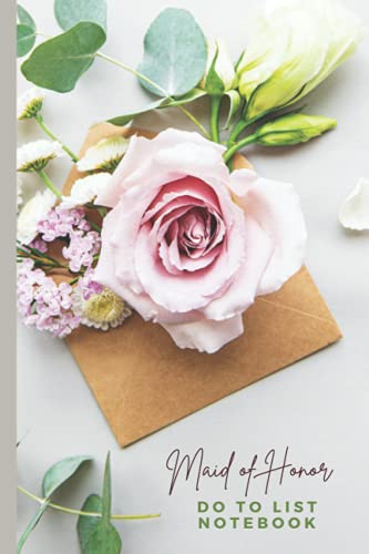 Maid of Honor To Do List Notebook: Blush Pink Rose