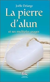 Paperback La pierre d'alun - un minéral en or [French] Book