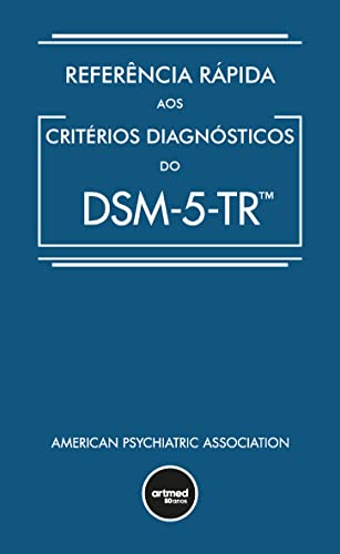 Referência rápida aos critérios diagnósticos do dsm-5-tr: