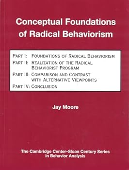 Paperback Conceptual Foundations of Radical Behaviorism Book