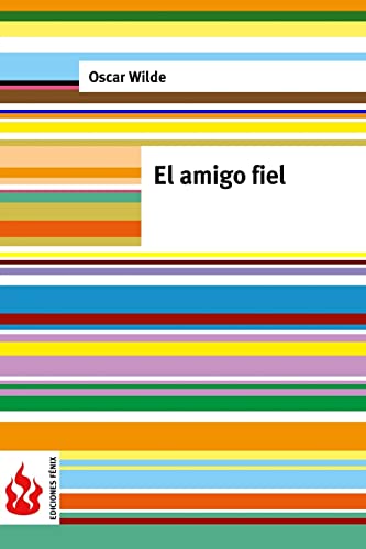El amigo fiel: (low cost) (Spanish Edition)