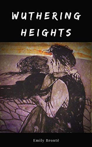Wuthering Heights (English Edition)