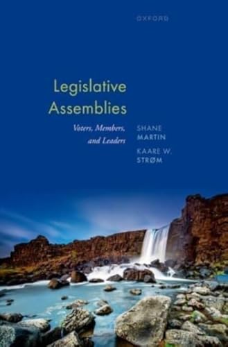 Legislative Assemblies: Voters, Members, and Le... 0198890842 Book Cover