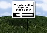 Train Modeling Magazine Stand Booth Black White Left Arrow Single Sided 18x24 in Yard Road Sign w/Stand