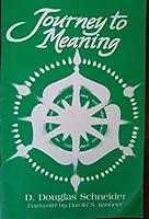 Journey to Meaning 0939169037 Book Cover