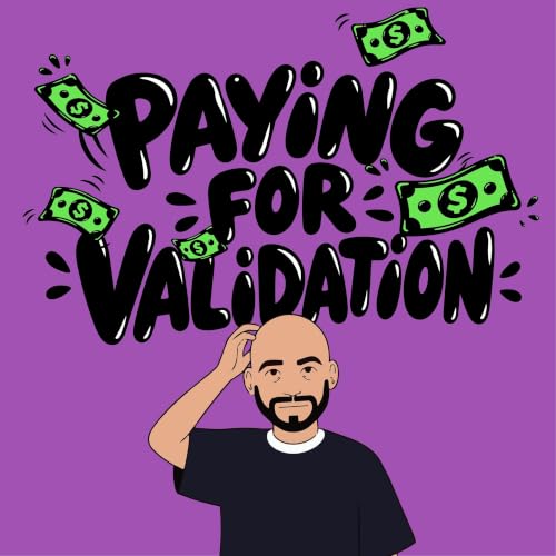 Paying for Validation : The Only Fans Dilemna