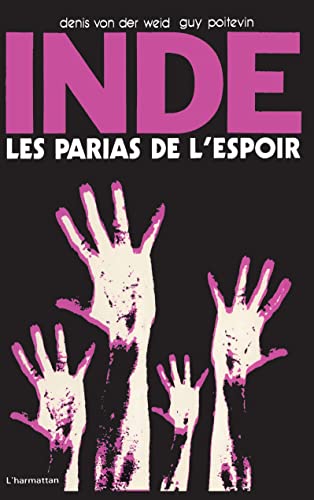 Inde, les parias de l'espoir Inde, les parias de l'espoir