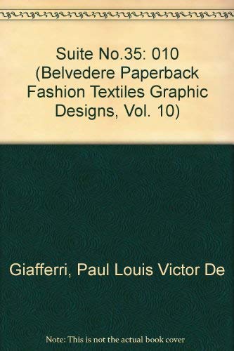 Suite No.35: 010 (Belvedere Paperback Fashion Textiles Graphic Designs, Vol. 10)