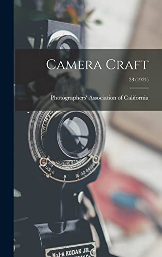 Camera Craft; 28 (1921) Édition de Collection Prestige - 2