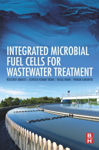 Integrated Microbial Fuel Cells for Wastewater Treatment