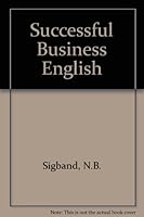Successful Business English 0673184722 Book Cover