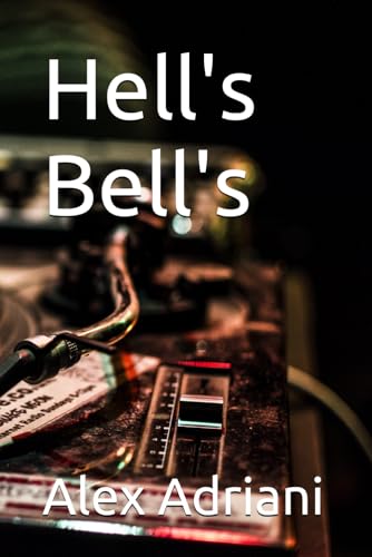 Hell's Bell's (Spanish Edition)