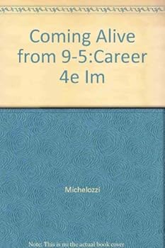 Paperback Coming Alive from 9-5:Career 4e Im Book