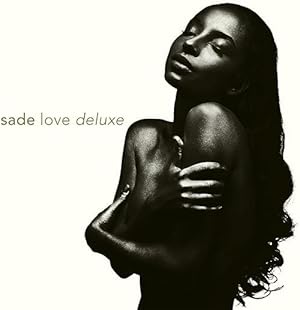 Sade - love deluxe