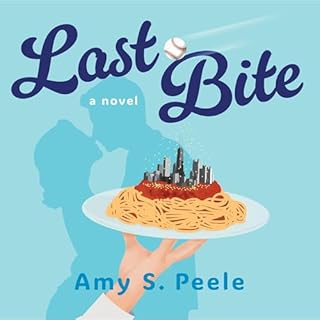 Last Bite Audiobook By Amy S. Peele cover art