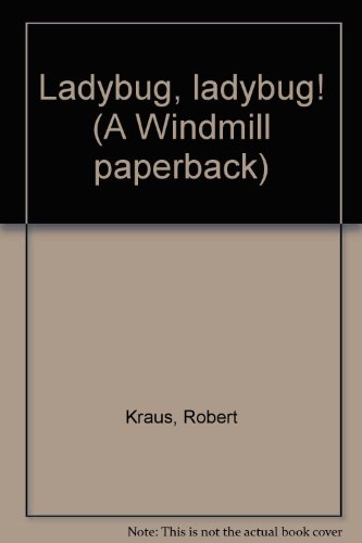 Ladybug, ladybug! (A Windmill paperback) 0525623264 Book Cover