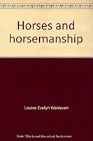 Horses and horsemanship 0498067386 Book Cover