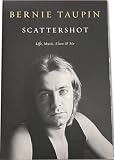 Bernie Taupin Signed Autographed Book Scattershot Life, Music, Elton & Me JSA