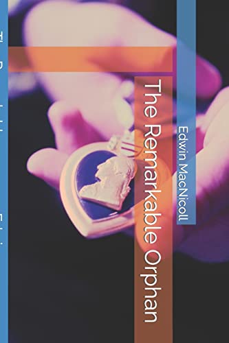 The Remarkable Orphan