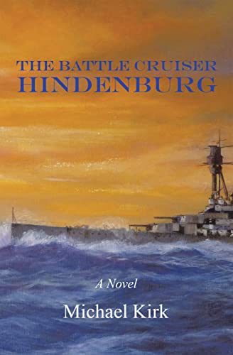The Battle Cruiser Hindenburg: A Novel (English Edition)