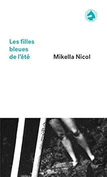 Paperback LES FILLES BLEUES DE L'ETE [French] Book