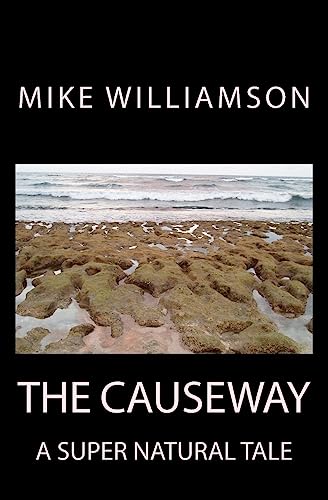 The Causeway: A supernatural Tale