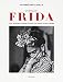 Iconic Frida. Vita, Passioni E Fascino In Uno Stile Unico Oltre Le Mode - 3