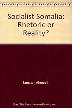 Hardcover Socialist Somalia Rhetoric and Reality Book