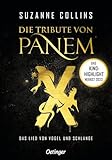 Produkttyp: ABIS_BOOK Die Tribute von Panem X. Das Lied von Vogel und Schlange: Das Prequel zum Weltbestseller. Als \
