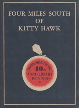 Hardcover Four Miles South of Kitty Hawk Book