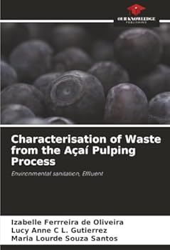 Characterisation of Waste from the Açaí Pulping Process: Environmental sanitation, Effluent